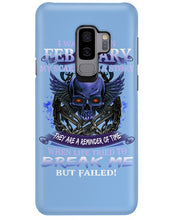 Load image into Gallery viewer, They Are A Reminder Of Time When Life Try To Break Me Gift For February Men Phone case