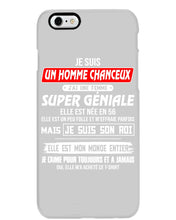 Load image into Gallery viewer, Je Suis Un Homme Chanceux J'ai Line Femme Custom Design Je Suis Son Roi Phone case
