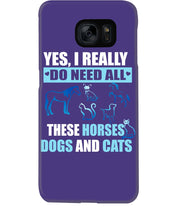 Load image into Gallery viewer, I Do Need All These Horses Dogs And Cats Phone case