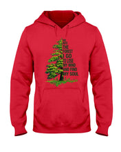 Load image into Gallery viewer, Into The Forest I Go To Lose My Mind Find My Soul Hoodie
