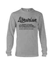 Load image into Gallery viewer, Librarian Keeper Of Books Guardian Of Knowledge Custom Gift For Librarian Unisex Long Sleeve