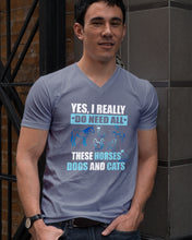 Load image into Gallery viewer, I Do Need All These Horses Dogs And Cats Guys V-Neck