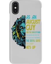 Load image into Gallery viewer, As An August I Am The Kind Of Man Lion Birthday Gift Phone case