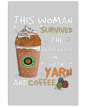 Load image into Gallery viewer, The Quarantine Time With Yarn And Coffee Gift For Women Vertical Poster