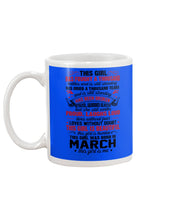 Load image into Gallery viewer, This Girl Has Fought A Thousand This Girl Was Born In March Mug