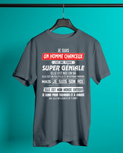 Load image into Gallery viewer, Je Suis Un Homme Chanceux J'ai Line Femme Custom Design Je Suis Son Roi Guys Tee