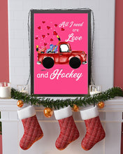 Load image into Gallery viewer, All I Need Are Love And Hockey Gift For Hockey Players Vertical Poster