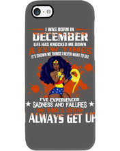 Load image into Gallery viewer, December Superwoman Life Has Knocked Me Down Birthday Meaningful Gift Phone case