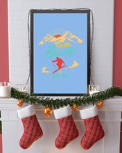 Load image into Gallery viewer, I'm Retired Skiing Is My Job Mountainous Terrain Vertical Poster