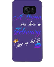 Load image into Gallery viewer, A Queen Was Born In February Birthday Gift Phone case