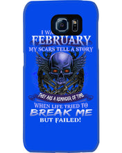 Load image into Gallery viewer, They Are A Reminder Of Time When Life Try To Break Me Gift For February Men Phone case