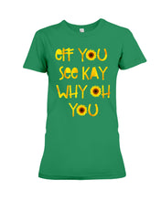 Load image into Gallery viewer, Sunflowers Eff You See Kay Why Oh You Gift For Women Ladies Tee