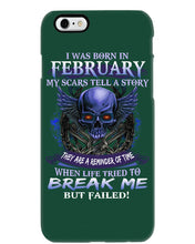 Load image into Gallery viewer, They Are A Reminder Of Time When Life Try To Break Me Gift For February Men Phone case