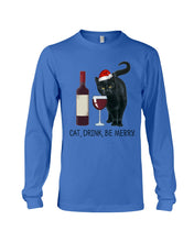 Load image into Gallery viewer, Cat Drink And Be Merry Meaningful Gift For Women Unisex Long Sleeve