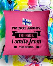Load image into Gallery viewer, I'm Not Angry I'm Finnish I Smile From The Inside Trending Pillow Cover