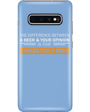 Load image into Gallery viewer, The Difference Between A Beer And Your Opinion Custom Design Phone case