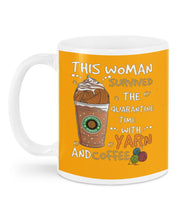 Load image into Gallery viewer, The Quarantine Time With Yarn And Coffee Gift For Women Mug
