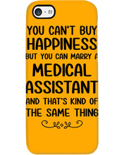 Load image into Gallery viewer, You Can't Buy Happiness But You Can Marry A Medical Assistant Gift For Girls Phone case