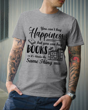 Load image into Gallery viewer, But You Can Buy Books Custom Design For Book Lovers Guys Tee