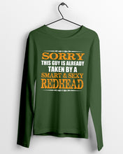 Load image into Gallery viewer, Sorry This Guy Is Already Taken By A Smart And Sexy Redhead Gift For Men Unisex Long Sleeve