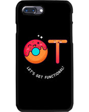 Load image into Gallery viewer, Gift For Occupational Therapist Let's Get Functional Phone case