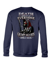 Load image into Gallery viewer, Death Smiles At Everyone Grumpy Old Men Smile Back Gift For Men Sweatshirt