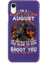 Load image into Gallery viewer, August Grumpy Old Man Will Just Shoot You For Birthday Gift Phone case