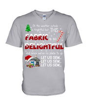 Load image into Gallery viewer, Weather Outside Frightful Sewing Let Us Sew Guys V-Neck