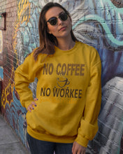 Load image into Gallery viewer, No Coffee No Workee Funny Paralegal Special Unique Custom Design Sweatshirt