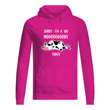 Load image into Gallery viewer, Sorry I'm A Bit Mooooody Today Gift For Cow Lovers Hoodie