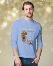 Load image into Gallery viewer, The Quarantine Time With Yarn And Coffee Gift For Women Unisex Long Sleeve