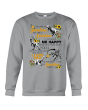 Load image into Gallery viewer, My Only Sunshine Make Me Happy Special Custom Design Sweatshirt