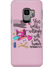 Load image into Gallery viewer, She Works Willingly With Her Hands Gift For Sew Lovers Phone case