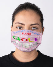 Load image into Gallery viewer, Golf Who Believes In Herself Gift For Sport Lovers Cloth Face Mask