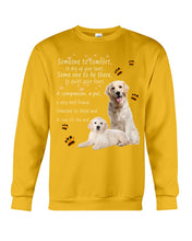 Load image into Gallery viewer, Golden Retriever Someone To Trust And To Love Till The End Gift For Dog Lovers Sweatshirt