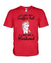 Load image into Gallery viewer, I Like My Coffee Hot Like My Husband Unicorn Gift For Men Guys V-Neck