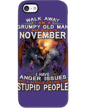 Load image into Gallery viewer, Walk Away I Am A Grumpy Old Man Who Was Born In November Birthday Gift Phone case