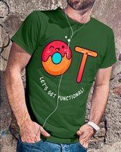 Load image into Gallery viewer, Gift For Occupational Therapist Let's Get Functional Guys Tee