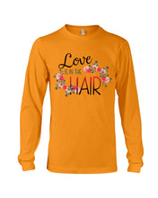 Load image into Gallery viewer, Love Is In The Hair Flower Gift For Women Unisex Long Sleeve