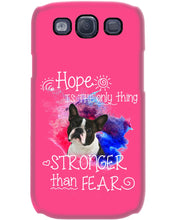 Load image into Gallery viewer, ln Boston Terrier Hope Is The Only Thing Gift For Dog Lovers Phone case