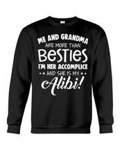 Load image into Gallery viewer, Me And Grandma Are More Than Besties Custom Gift For Family Sweatshirt