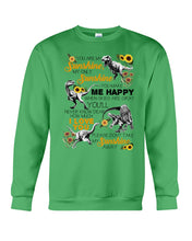 Load image into Gallery viewer, My Only Sunshine Make Me Happy Special Custom Design Sweatshirt