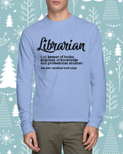 Load image into Gallery viewer, Librarian Keeper Of Books Guardian Of Knowledge Custom Gift For Librarian Unisex Long Sleeve