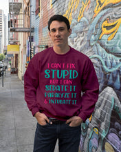 Load image into Gallery viewer, I Can't Fix Stupid But I An Sadate It Gift For Girls Sweatshirt