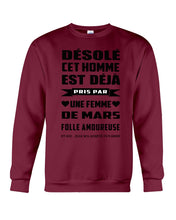 Load image into Gallery viewer, Désolé Cet Homme Est Déjà Pris Par Une Femme De Mars Birthday Gift Sweatshirt