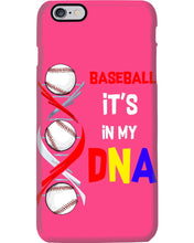 Load image into Gallery viewer, Baseball Be My DNA Gift For Sport Lovers Phone case