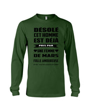 Load image into Gallery viewer, Désolé Cet Homme Est Déjà Pris Par Une Femme De Mars Birthday Gift Unisex Long Sleeve