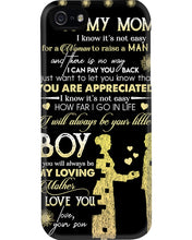 Load image into Gallery viewer, You Are Appreciated Great Gift From Son To Mom Phone case
