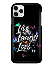 Load image into Gallery viewer, Butterfly Live Laugh Love Gift For Lover Phone case