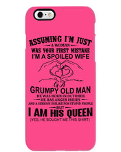Load image into Gallery viewer, A Spoiled Wife Of An October Grumpy Old Man Birthday Meaningful Gift Phone case